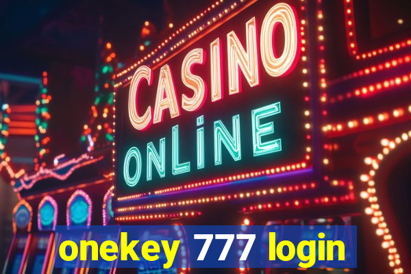 onekey 777 login